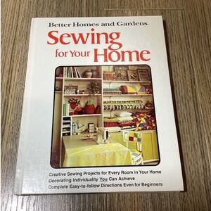Better Homes and Gardens Sewing for Your Home Vintage Hardcover Craft Book